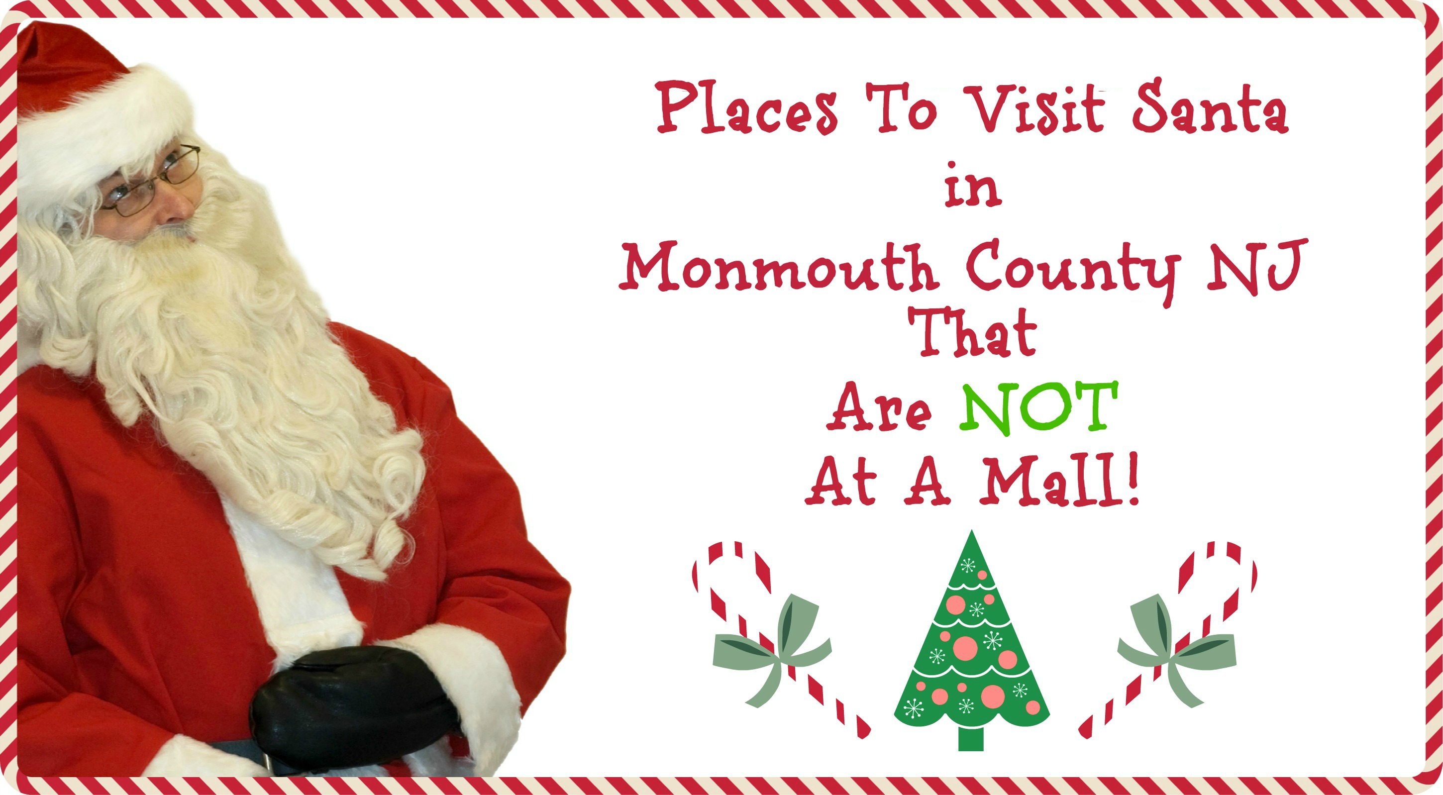 Places to Visit Santa in Monmouth County NJ That Are NOT A Mall