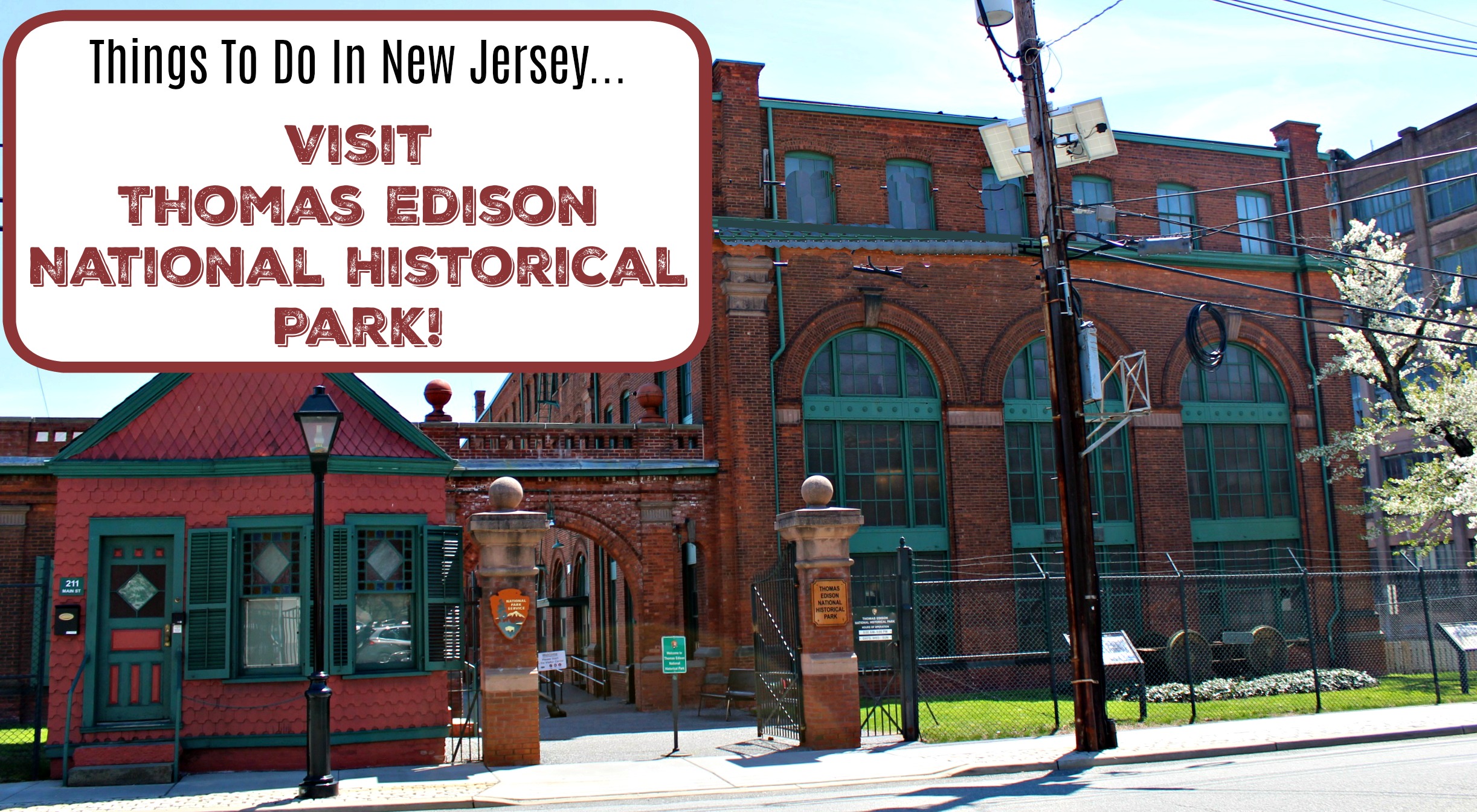 Visit Thomas Edison National Historical Park Things To Do In New Jersey