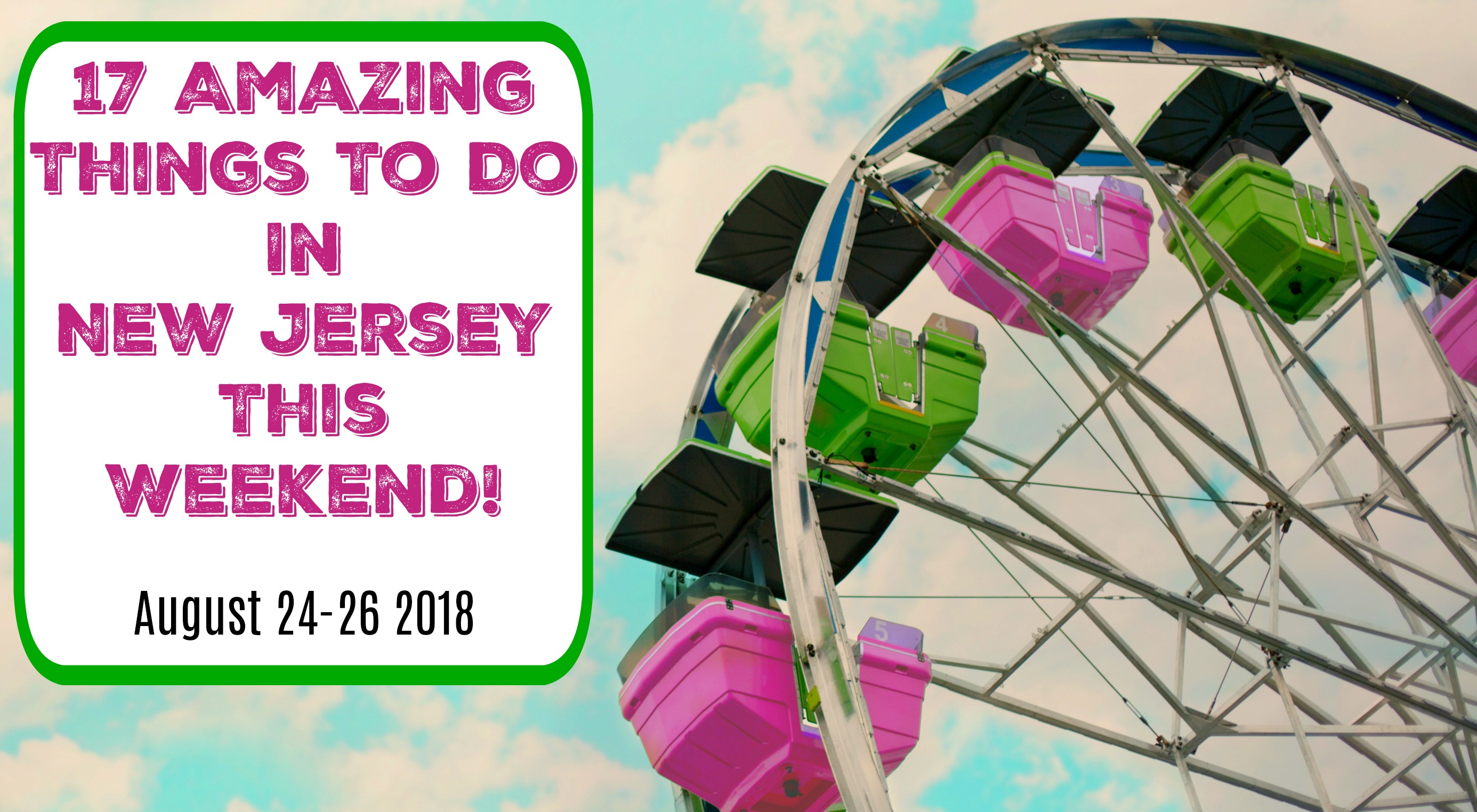 the-25-best-things-to-do-in-new-jersey-wandering-wheatleys