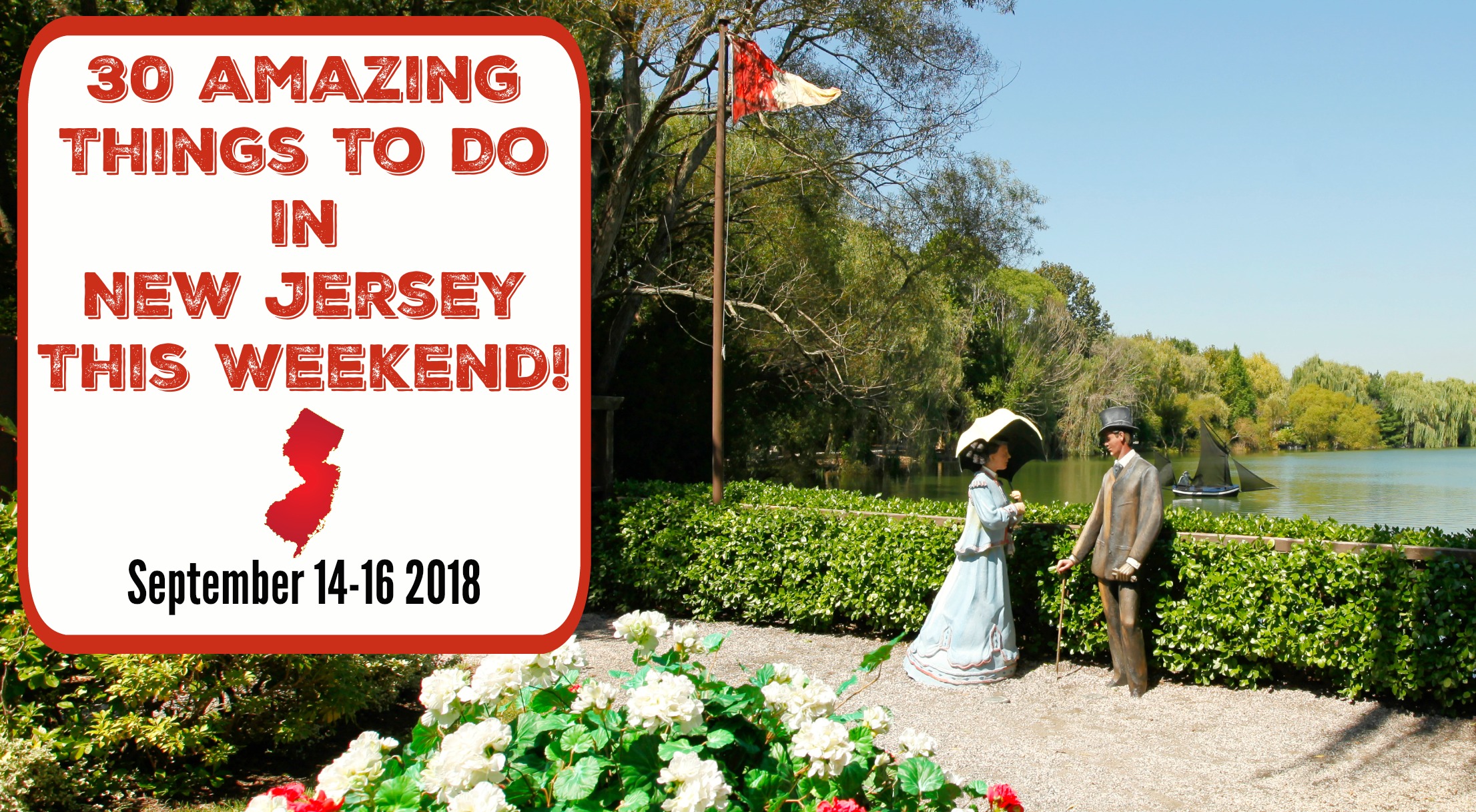 Things To Do In New Jersey This Weekend September 1416 2018 Things