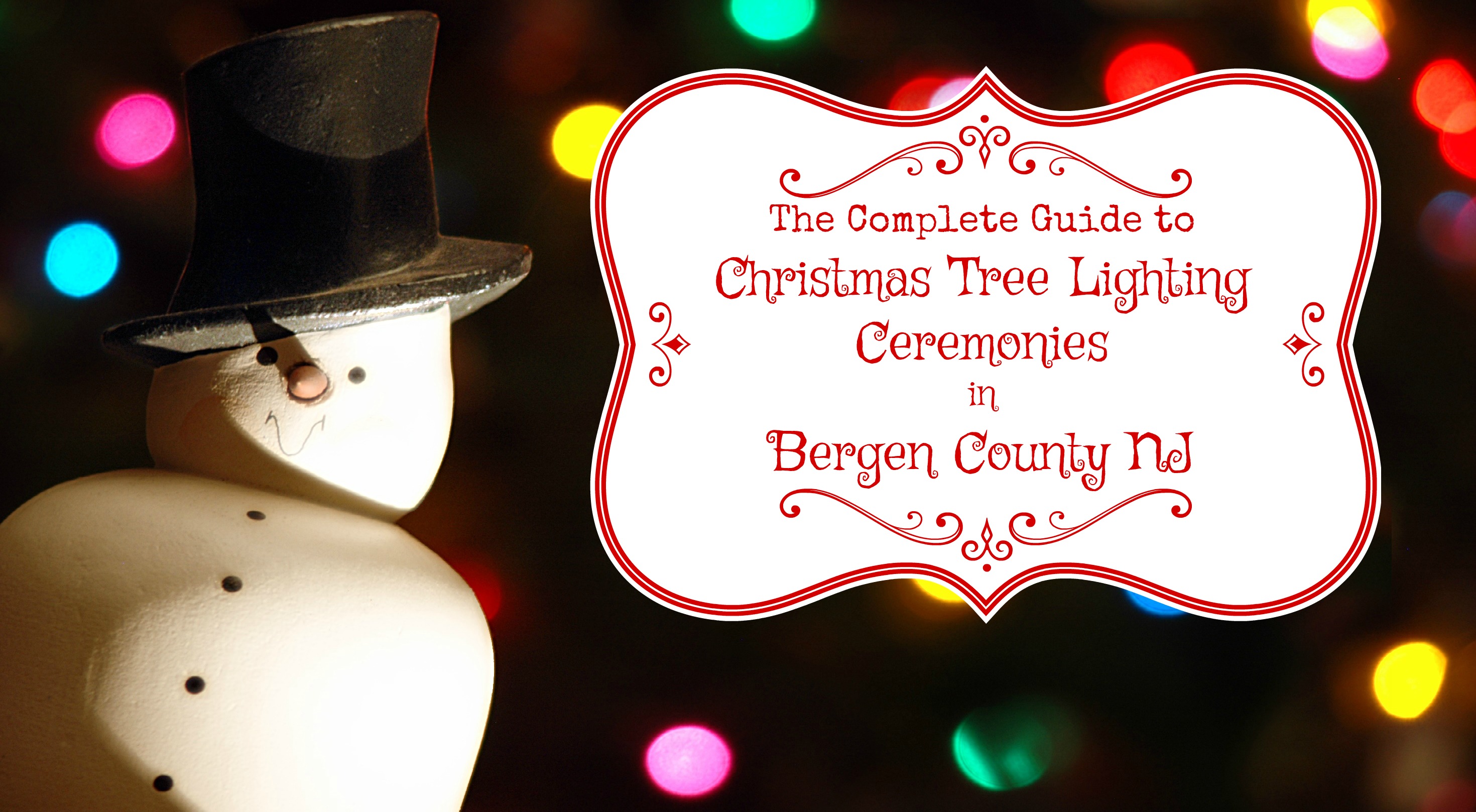 Bergen County Christmas Tree Lighting Events The Complete Guide