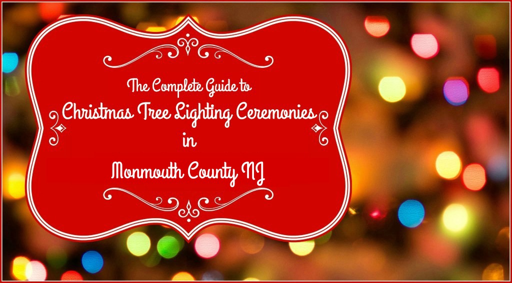 Monmouth County Christmas Tree Lighting Events A Complete Guide