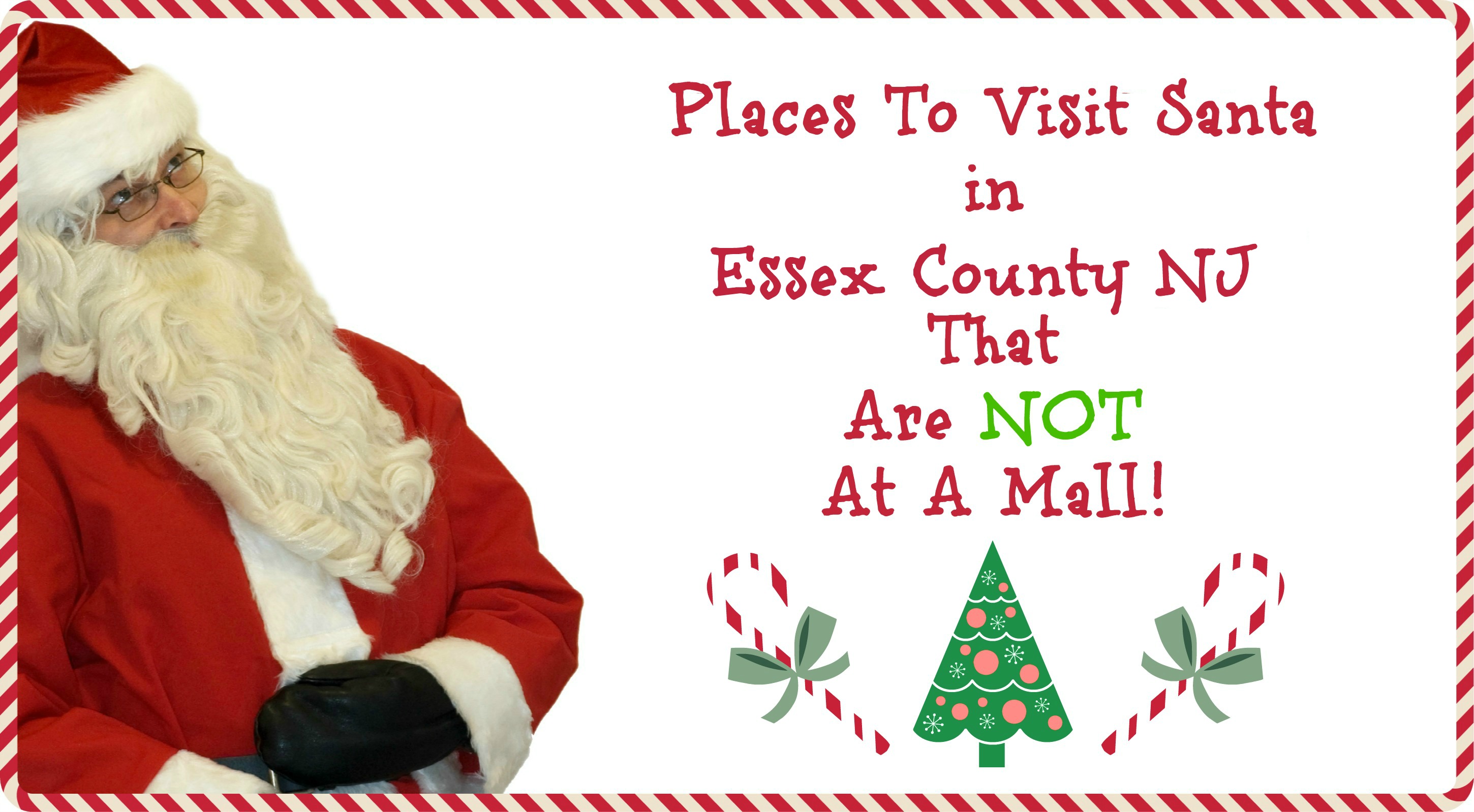 Places to Visit Santa in Essex County NJ That Are NOT A Mall! - Things